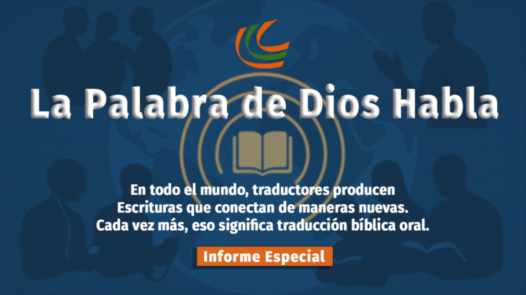 Informe especial: La Palabra de Dios habla